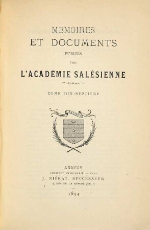Mémoires et documents publiés par l'Académie Salésienne. 17. 1894