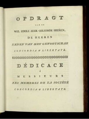 OPDRAGT aan de WEL EDELE ZEER GELEERDE HEEREN...
