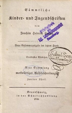 Sämmtliche Kinder- und Jugendschriften, 30. Neue Sammlung merkwürdiger Reisebeschreibungen ; 2