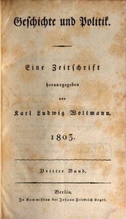 Geschichte und Politik : eine Zeitschrift. 1803,3, 1803,3
