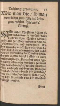 Wie man die/ so man vom leben zum tode wil bringen/ trösten solle auffs kürtzest.