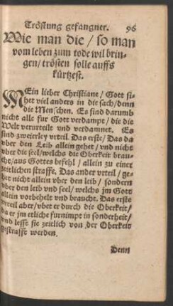 Wie man die/ so man vom leben zum tode wil bringen/ trösten solle auffs kürtzest.