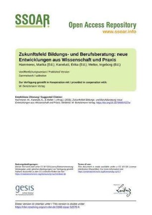 Zukunftsfeld Bildungs- und Berufsberatung: neue Entwicklungen aus Wissenschaft und Praxis
