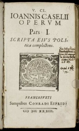 1: V. Cl. Joannis Caselii Operum Pars .... 1