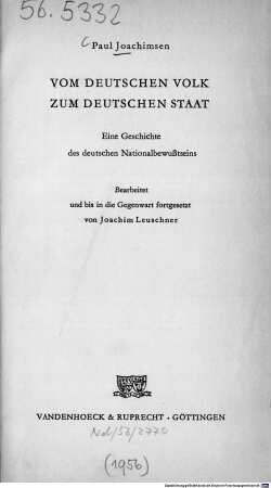 Vom deutschen Volk zum deutschen Staat : eine Geschichte des deutschen Nationalbewußtseins