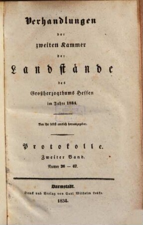 Verhandlungen der Zweiten Kammer der Landstände des Großherzogthums Hessen. Protokolle. 1834,2