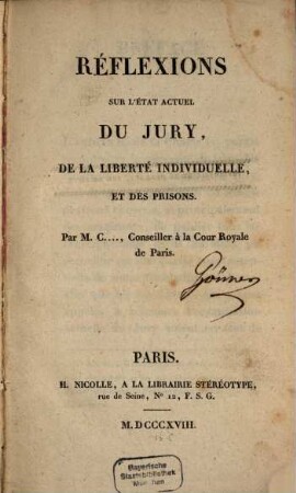 Réflexions sur l'etat actuel Du Jury, de la liberté individuelle et des prisons