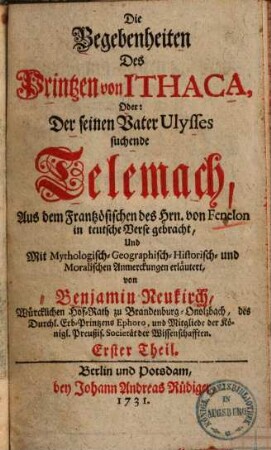 Die Begebenheiten Des Printzen von Ithaca, Oder: Der seinen Vater Ulysses suchende Telemach, 1