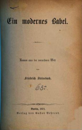 Ein modernes Babel : Roman aus der vornehmen Welt. von Friedrich Steinebach