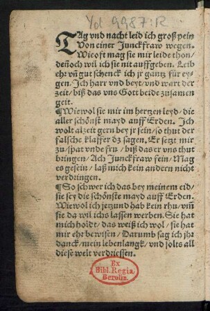 TAg vnd nacht leid ich groß pein || Von einer Junckfraw wegen. ||