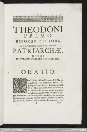 Theodoni Primo Bojorum Rectori & Gloriosissimae Bojaricae Domus Patriarchae, Heroi In Utraque Fortuna Strenuissimo