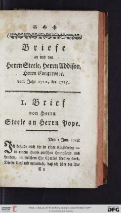Briefe an und von Herrn Steele, Herrn Addison, Herrn Congreve [et]c. vom Jahr 1712, bis 1715