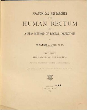 Anatomische Untersuchungen am Menschlichen Rectum und eine neue Methode der Mastdarminspection. I, Die Sacculi des Rectum