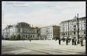 Leipzig. Blücherplatz. : Neue Handelsbörse. Hotel Börse.