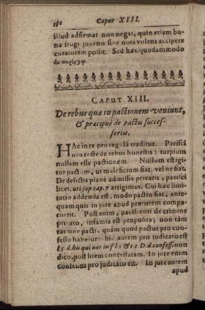 Caput XIII. De rebus quæ in pactionem veniunt, & præcipue de pactis successoriis.