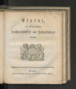 Placat, die Altonaischen Leichterschiffer und Jellenführer betreffend