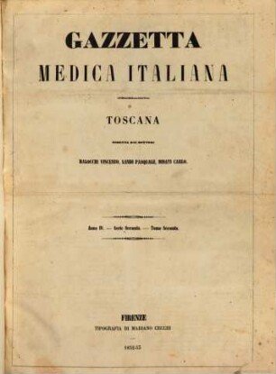 Gazzetta medica italiana : federativa toscana, 2 = 4. 1852