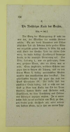 6. Die Nachfolger Karls des Großen. (814-843)