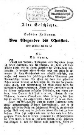 Alte Geschichte. Sechster Zeitraum. Von Alexander bis Christus (Vor Christus 324 bis 1.)