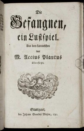 Die Gefangnen : ein Lustspiel