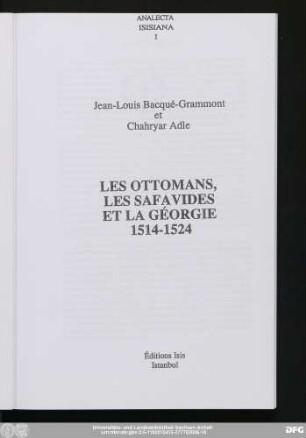 Les Ottomans, les Safavides et la Géorgie 1514-1524
