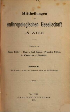 Mitteilungen der Anthropologischen Gesellschaft in Wien : MAG. 5, 5. 1875