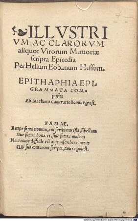 Illustrium ac clarorum aliquot virorum memoriae scripta epicedia