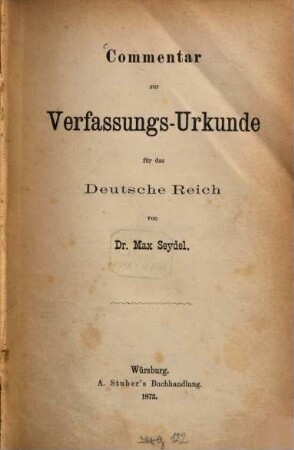 Commentar zur Verfassungs-Urkunde für das Deutsche Reich