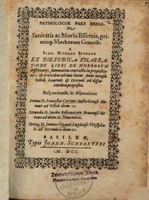 Pathologiae Pars Prima. De Sanitatis ac Morbi Essentia, primisq[ue] Morborum Generib.