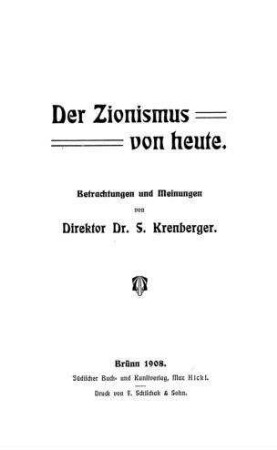 Der Zionismus von heute : Betrachtungen u. Meinungen / S. Krenberger