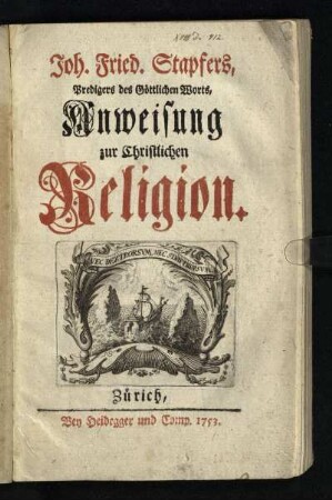 Joh. Fried. Stapfers, Predigers des Göttlichen Worts, Anweisung zur Christlichen Religion