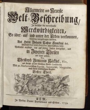 1: Allgemeine und Neueste Welt-Beschreibung. Erster Theil