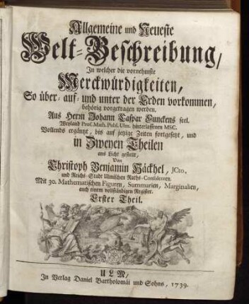 1: Allgemeine und Neueste Welt-Beschreibung. Erster Theil