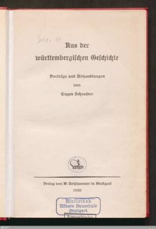 Aus der württembergischen Geschichte : Vorträge und Abhandlungen