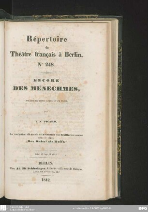 Encore des ménechmes : comédie en trois actes et en prose ; la traduction allemande de Friedrich von Schiller est connue sous le titre: "Der Onkel als Neffe"