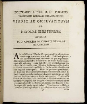 Polycarpi Leyser D. Et Poeseos Professoris Ordinarii Helmstadiensis Vindiciae Observationum Et Historiae Ebersteinensis Adversus D. D. Conradi Bartholdi Behrens Responsionem