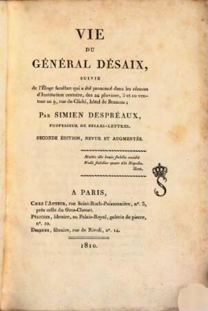 Vie du général Désaix : suivie de l'éloge funèbre qui a été prononcé dans les séances d'Instution oratoie ...