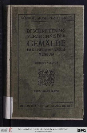 Beschreibendes Verzeichnis der Gemälde im Kaiser-Friedrich-Museum und Deutschen Museum