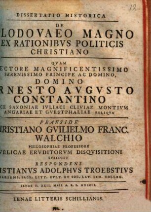 Dissertatio Historica De Clodovaeo Magno Ex Rationibvs Politicis Christiano