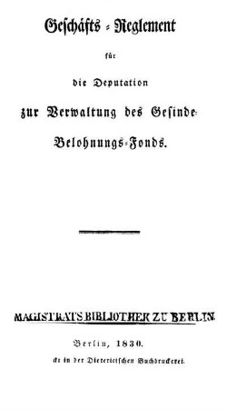 Geschäfts-Reglement für die Deputation zur Verwaltung des Gesinde-Belohnungs-Fonds