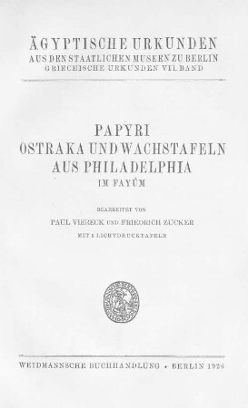 Papyri, Ostraka und Wachstafeln aus Philadelphia im Fayûm