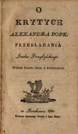 O krytyce Alexandra Pope : wiersz polski obok z angielskim