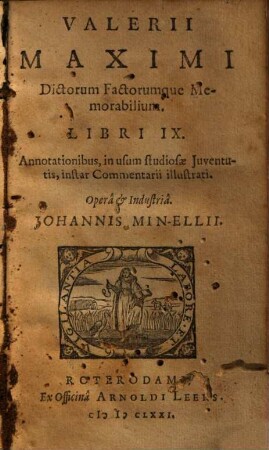 Valerii Maximi Dictorum Factorumque Memorabilium Libri IX.