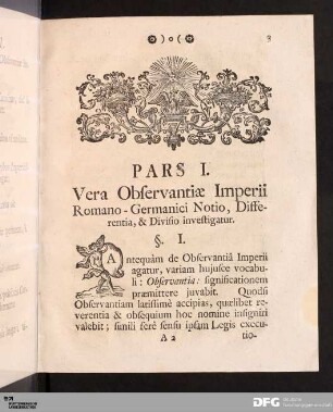 Pars I. Vera Observantiæ Imperii Romano-Germanici Notio, Differentia, & Divisio investigatur.