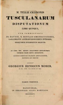 M. Tullii Ciceronis Tusculanarum disputationum libri quinque, 3