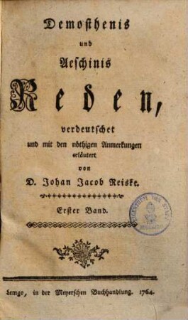 Demosthenis und Aeschinis Reden, Erster Band