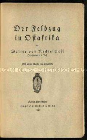 Schrift über die Kampfhandlungen in Ostafrika während des 1. Weltkriegs