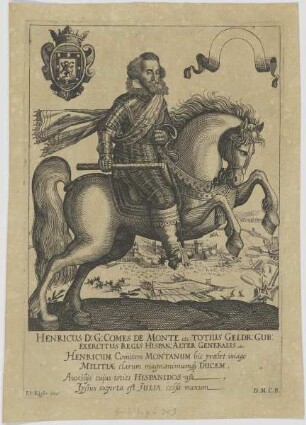Bildnis des Henricus Comes de Monte etc., totius Geldr. Gub.