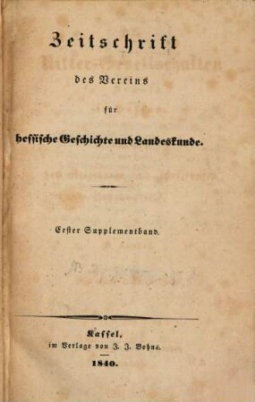 Die Ritter-Gesellschaften in Hessen, während des vierzehnten und fünfzehnten Jahrhunderts : mit einem Urkundenbuche