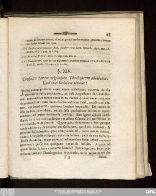 §. XIV. Consulto tamen responsum Theologicum adhibetur. Quid inter Catholicos abtineat?